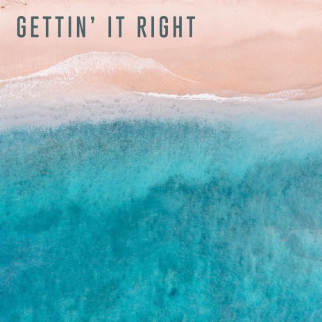 Gettin' It Right ft. RYDN & TreyDay | Boomplay Music