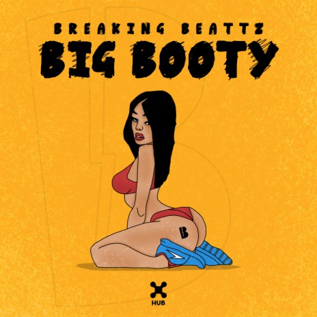 Big Booty | Boomplay Music