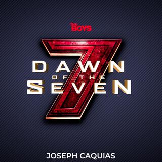 Dawn of the Seven (Theme from The Boys)