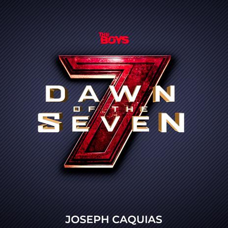 Dawn of the Seven (Theme from The Boys) | Boomplay Music