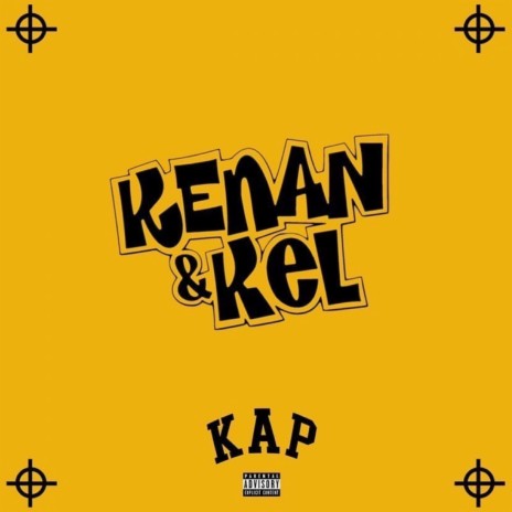 Kenan & Kel ft. Kap G | Boomplay Music