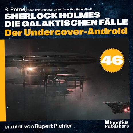 Kapitel 2 (Der Undercover-Android (Sherlock Holmes - Die galaktischen Fälle, Folge 46)) | Boomplay Music