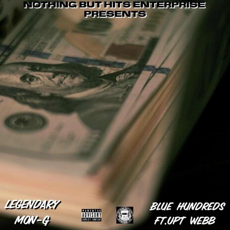 Blue Hundreds ft. UPT Webb | Boomplay Music