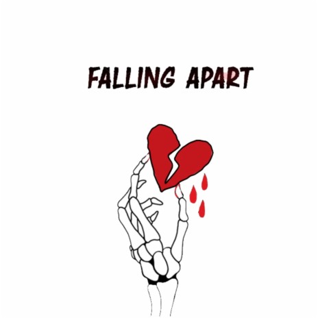 Falling Apart | Boomplay Music