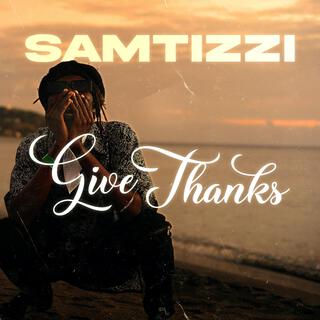 Give Thanks lyrics | Boomplay Music