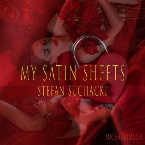 My Satin Sheets | Boomplay Music