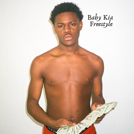 Baby Kia(Freestyle) | Boomplay Music