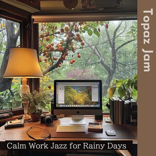 Calm Work Jazz for Rainy Days