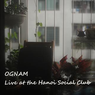 Ognam Live at the Hanoi Social Club (June 4th 2024)