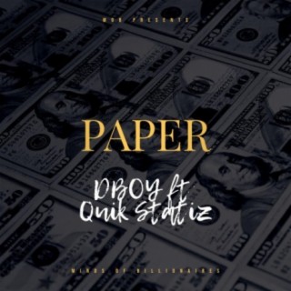 Paper (feat. Quik Statiz)