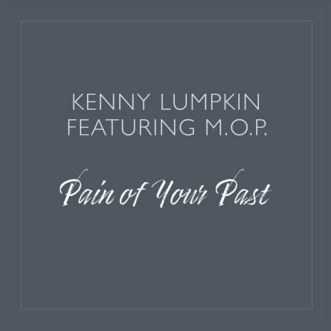 Pain of Your Past (feat. M.O.P.) | Boomplay Music