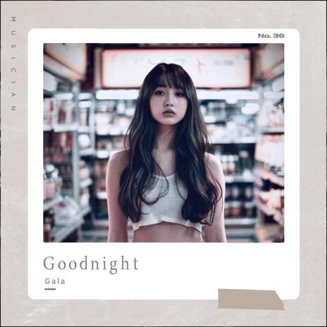 Goodnight | Boomplay Music