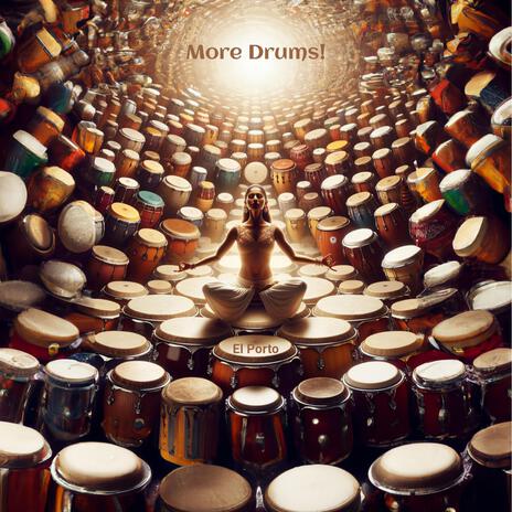 More Drums! | Boomplay Music