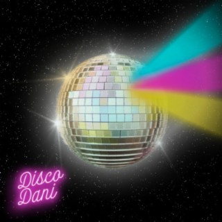 Disco Dani, Pt. 2 lyrics | Boomplay Music