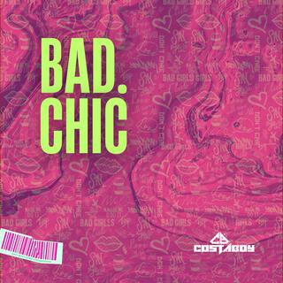 Bad Chic