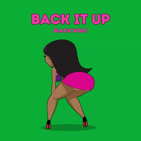 Back It Up | Boomplay Music