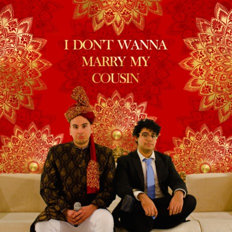 I Don't Wanna Marry My Cousin | Boomplay Music