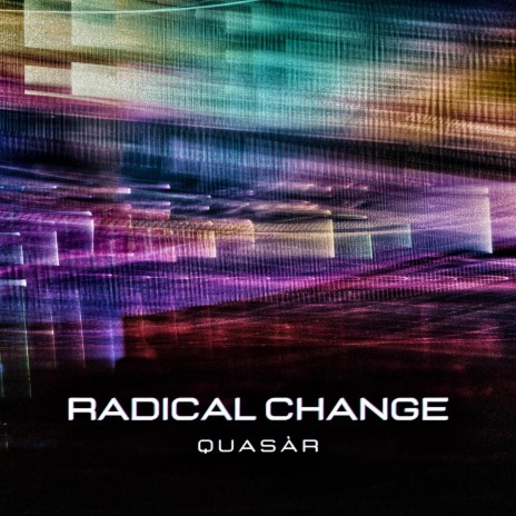 Radical Change | Boomplay Music