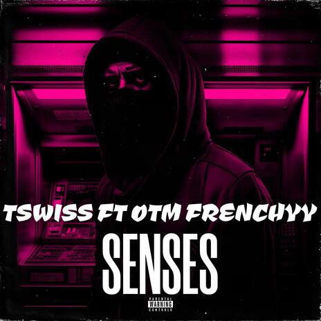 Senses ft. OTM FRENCHYY | Boomplay Music