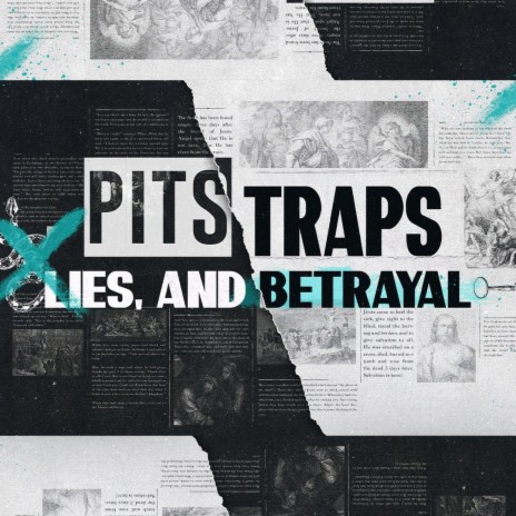 Pits, Traps, Lies, and Betrayal | Boomplay Music
