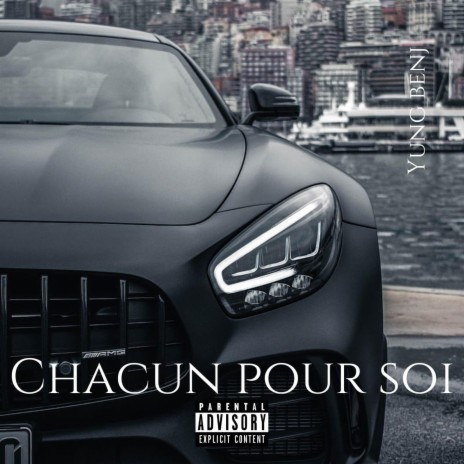 Chacun pour soi | Boomplay Music