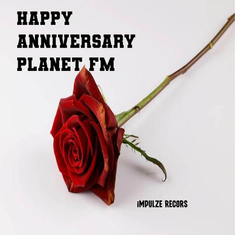 Happy anniversary Planet ft. iMPULZE QUEEN | Boomplay Music