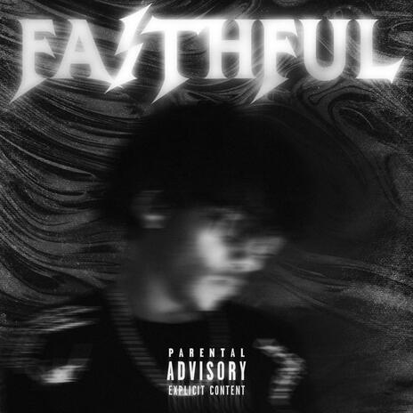 FAITHFUL ft. Siel Muzik | Boomplay Music