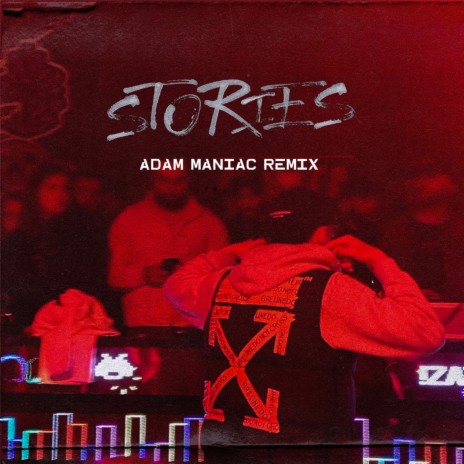 Stories (Adam Maniac Remix) | Boomplay Music