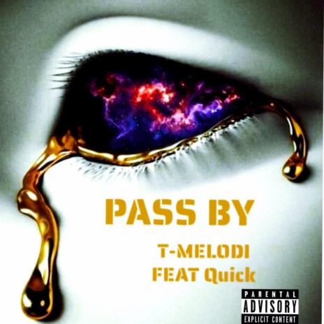 Pass By ft. Quick | Boomplay Music