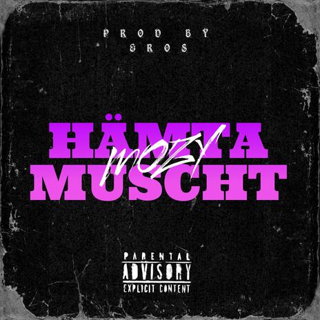 Hämta Muscht | Boomplay Music