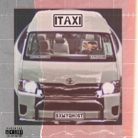 iTaxi ft. Issiah the producer & Lxtho Kuse | Boomplay Music