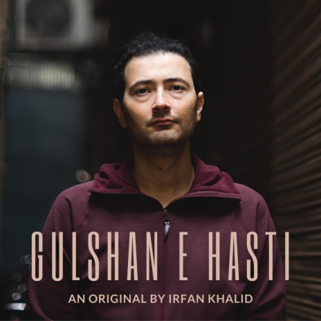 Gulshan E Hasti | Boomplay Music