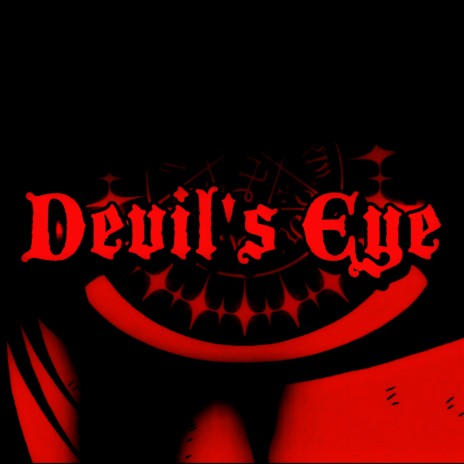 Devil's Eye | Boomplay Music