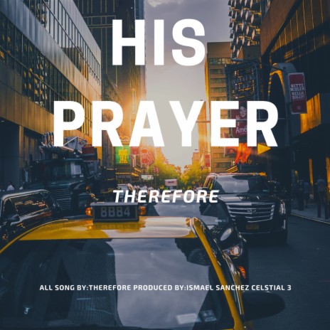 His Prayer