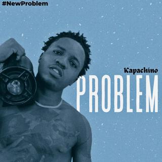 PROBLEM lyrics | Boomplay Music