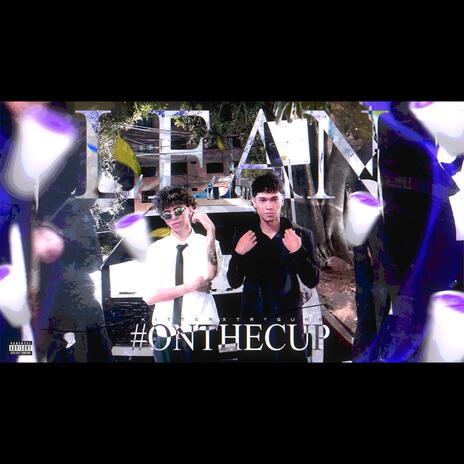 Lean on the Cup ft. Trygumb | Boomplay Music