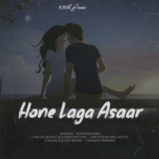 Hone Laga Asaar (feat. Adarsh Rao)