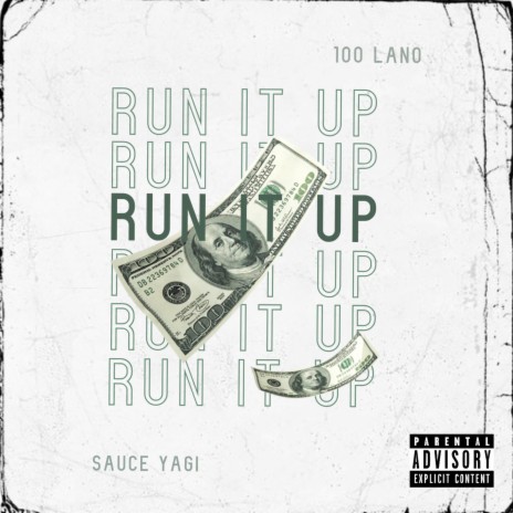 Run It Up ft. 100 Lano | Boomplay Music