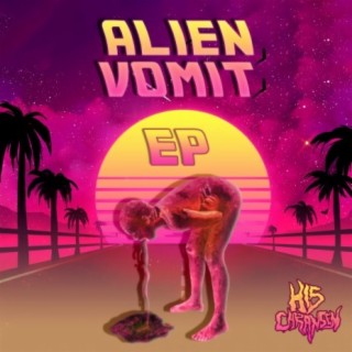 Alien Vomit EP