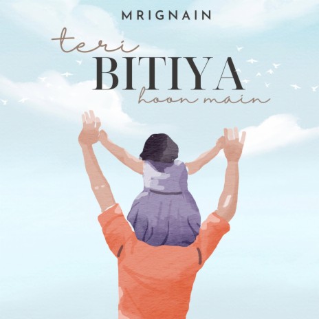 Teri Bitiya Hoon Main | Boomplay Music