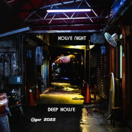 HOUSE NIGHT | Boomplay Music