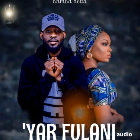 Yar Fulani | Boomplay Music