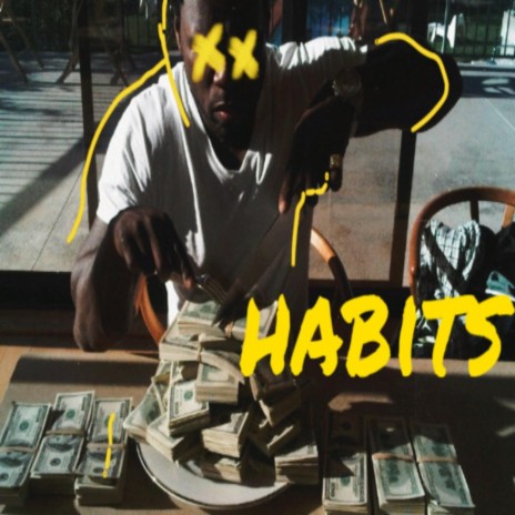 Habits Freestyle | Boomplay Music