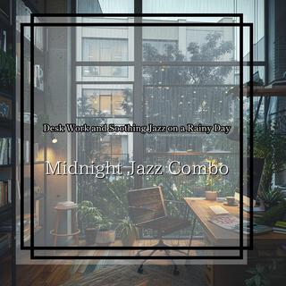Desk Work and Soothing Jazz on a Rainy Day