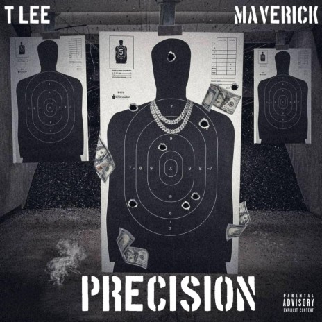 Precision (feat. T LEE & Maverick)