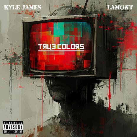 True Colors ft. Lamont | Boomplay Music