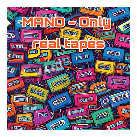 Only real tapes | Boomplay Music