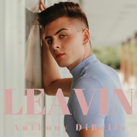 LEAVIN | Boomplay Music