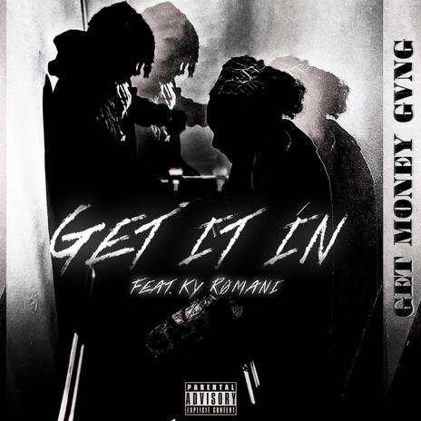 Get It In ft. Ky_Rømani | Boomplay Music
