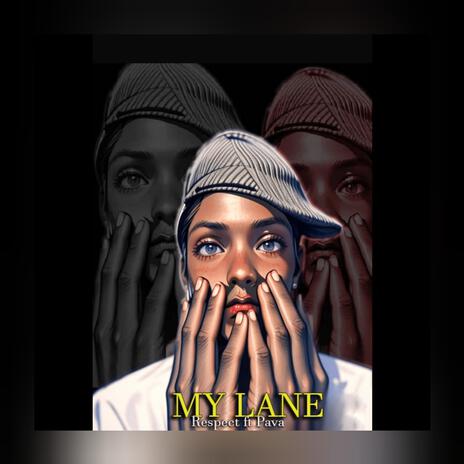 My Lane ft. Pava | Boomplay Music